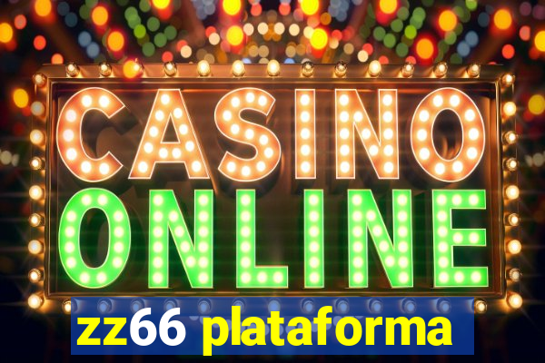 zz66 plataforma